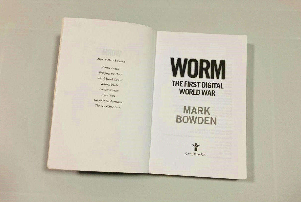 Worm: The first digital world war - Mark Bowden
