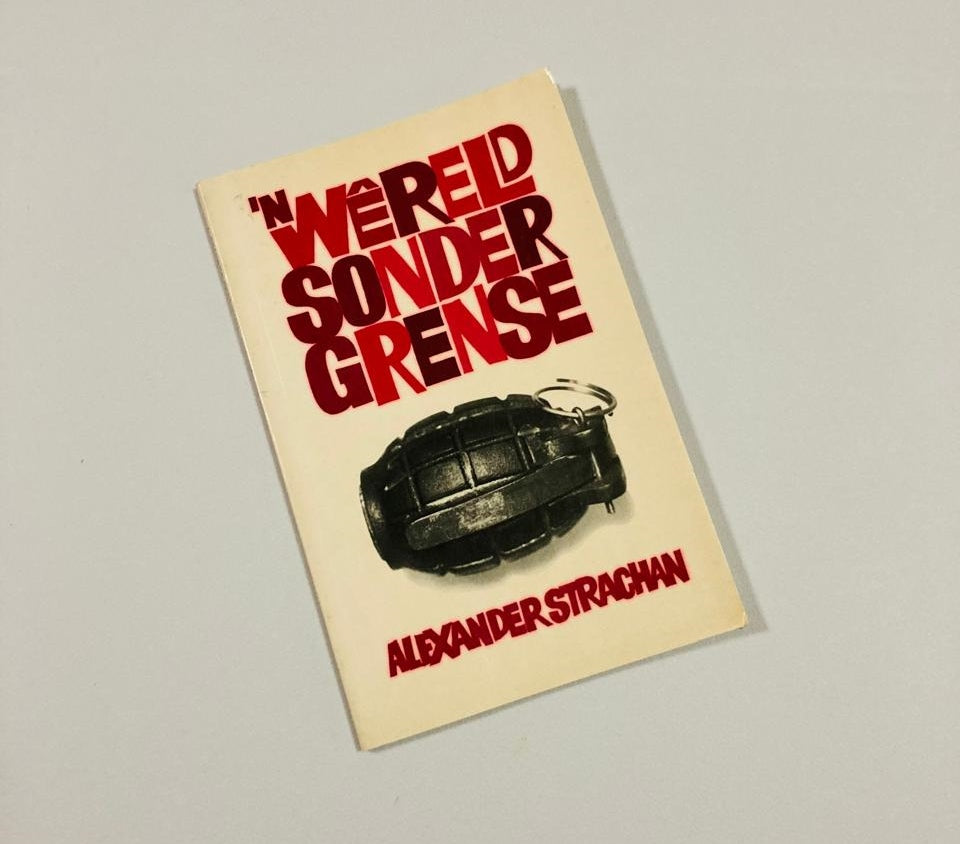 ’n Wêreld sonder grense - Alexander Strachan