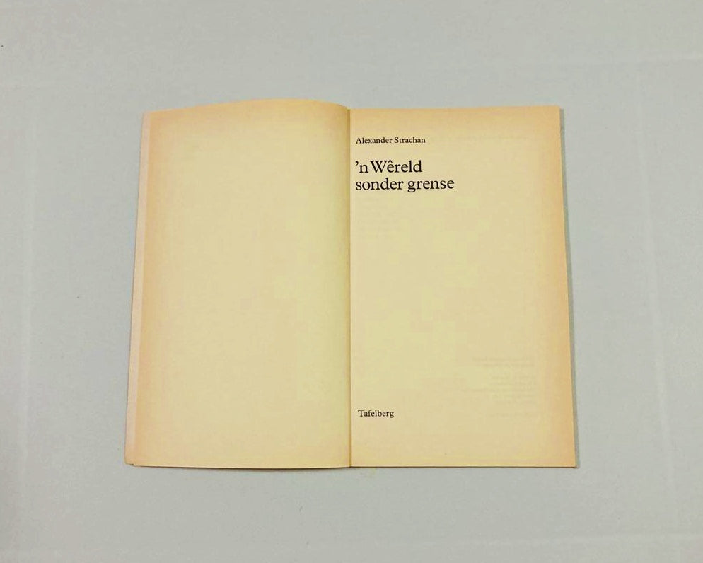 ’n Wêreld sonder grense - Alexander Strachan