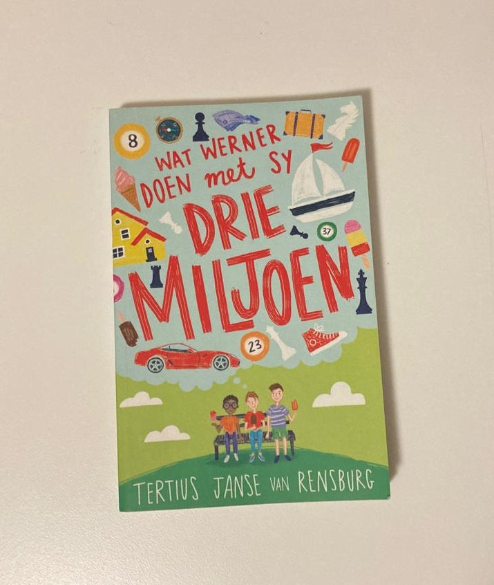 Wat Werner doen met sy drie miljoen - Tertius Janse van Rensburg (First edition)