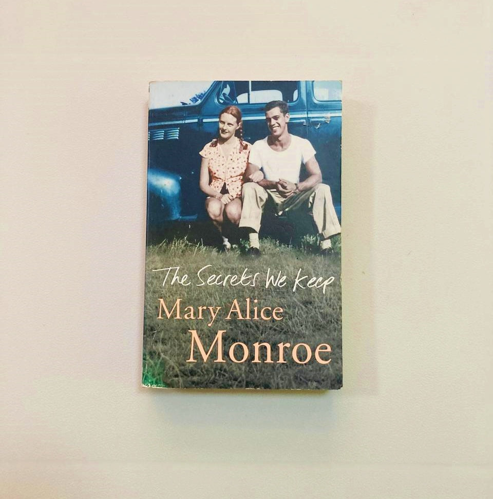 The secrets we keep - Mary Alice Monroe