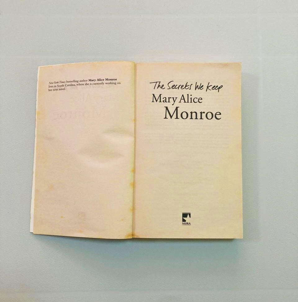 The secrets we keep - Mary Alice Monroe