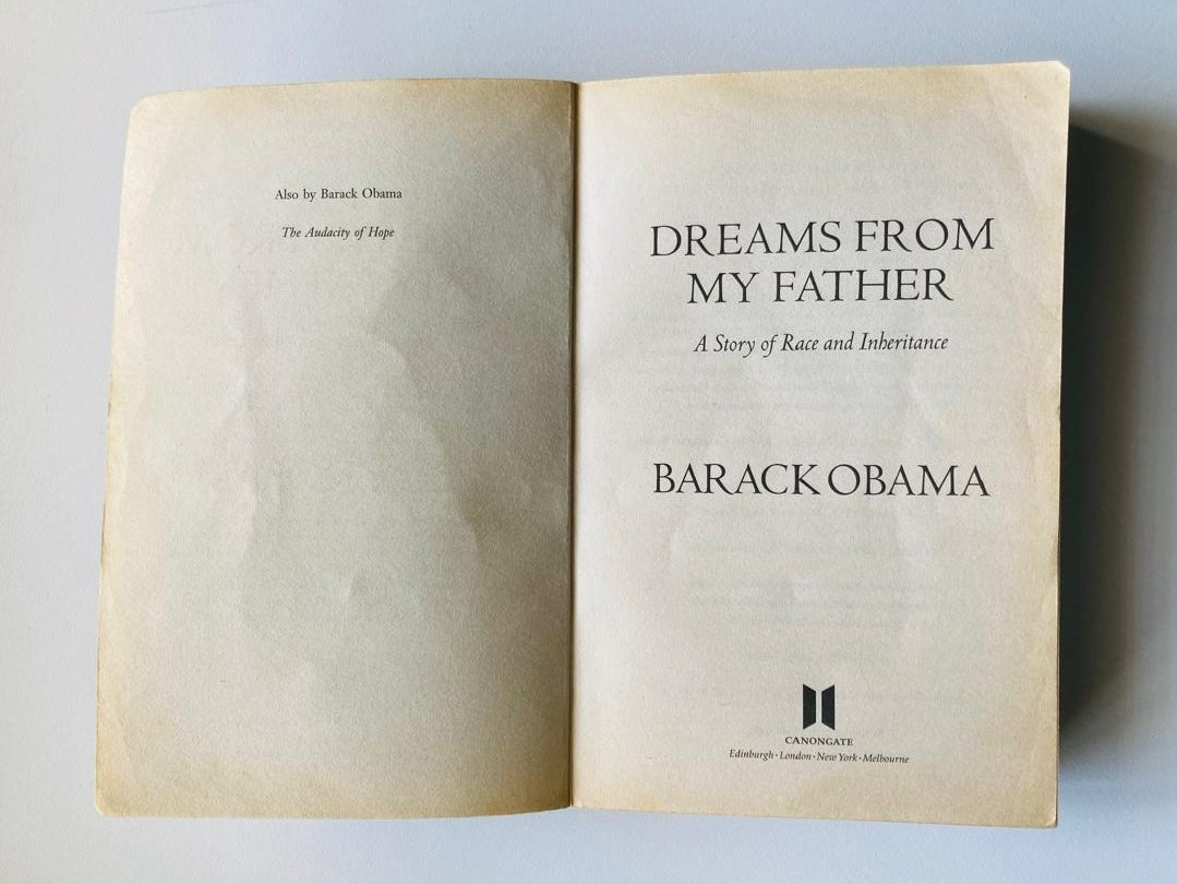 Dreams from my father: A story of race and inheritance - Barack Obama