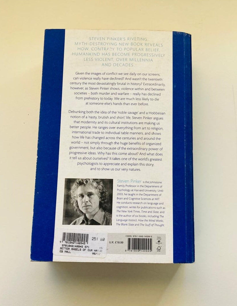 The better angels of our nature - Steven Pinker
