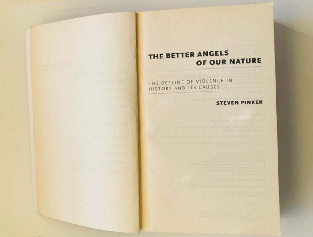 The better angels of our nature - Steven Pinker