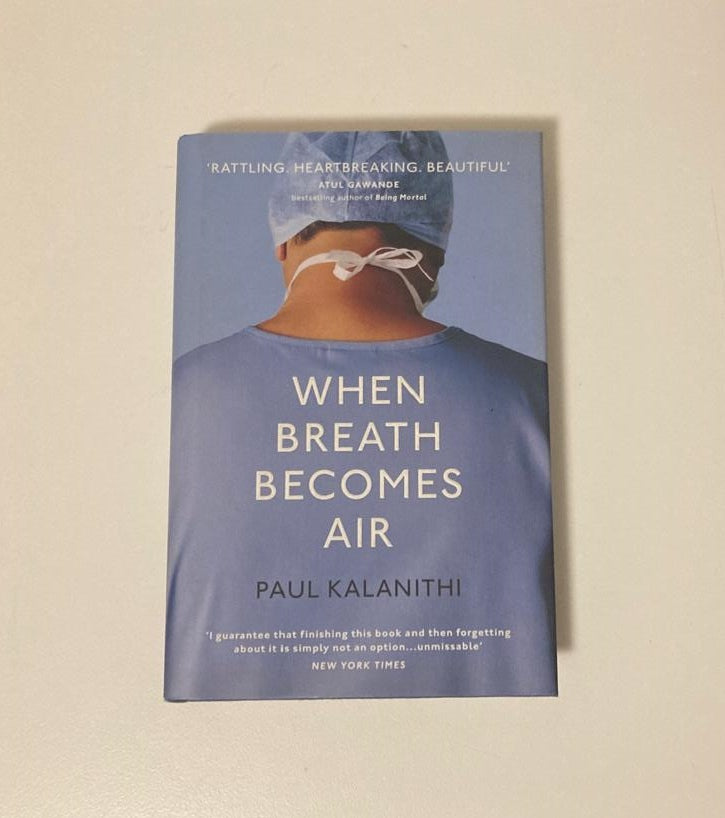 When breath becomes air - Paul Kalanithi