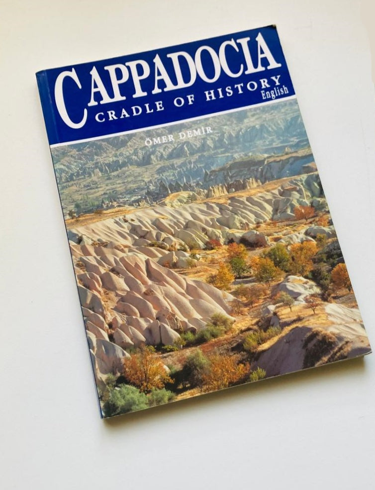 Cappadocia: Cradle of history - Ömer Demir