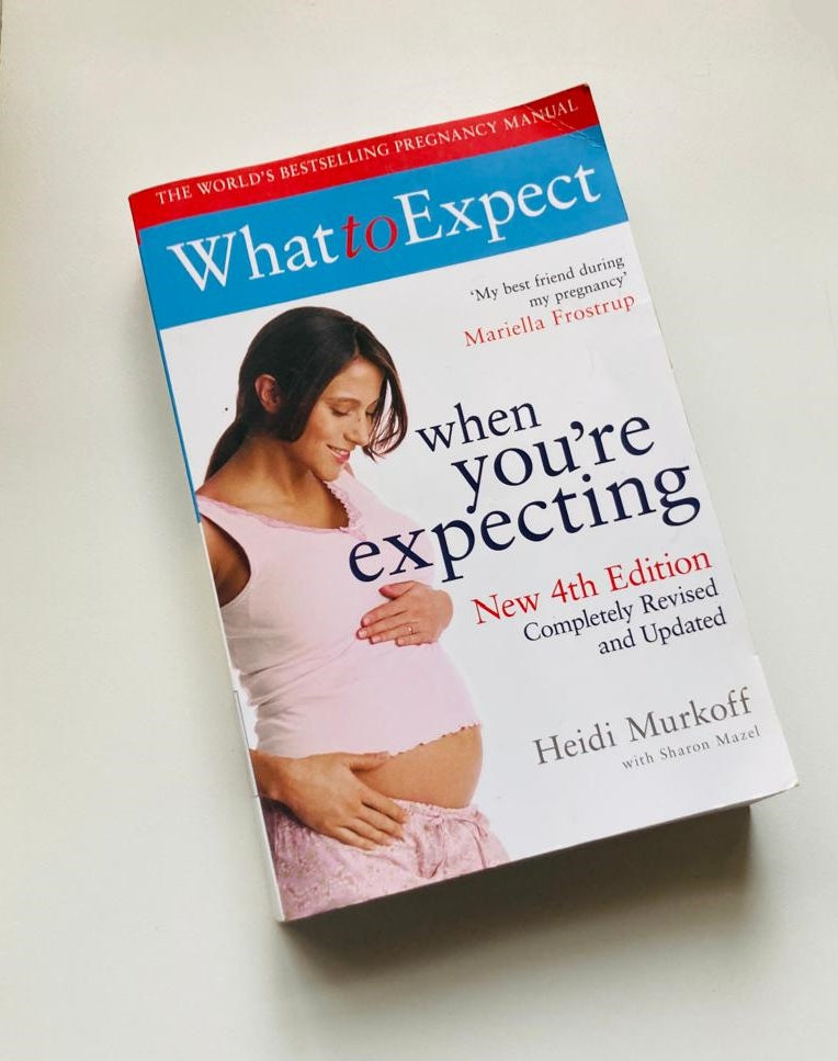 What to expect when you're expecting - Heidi Murkoff with Sharon Mazel