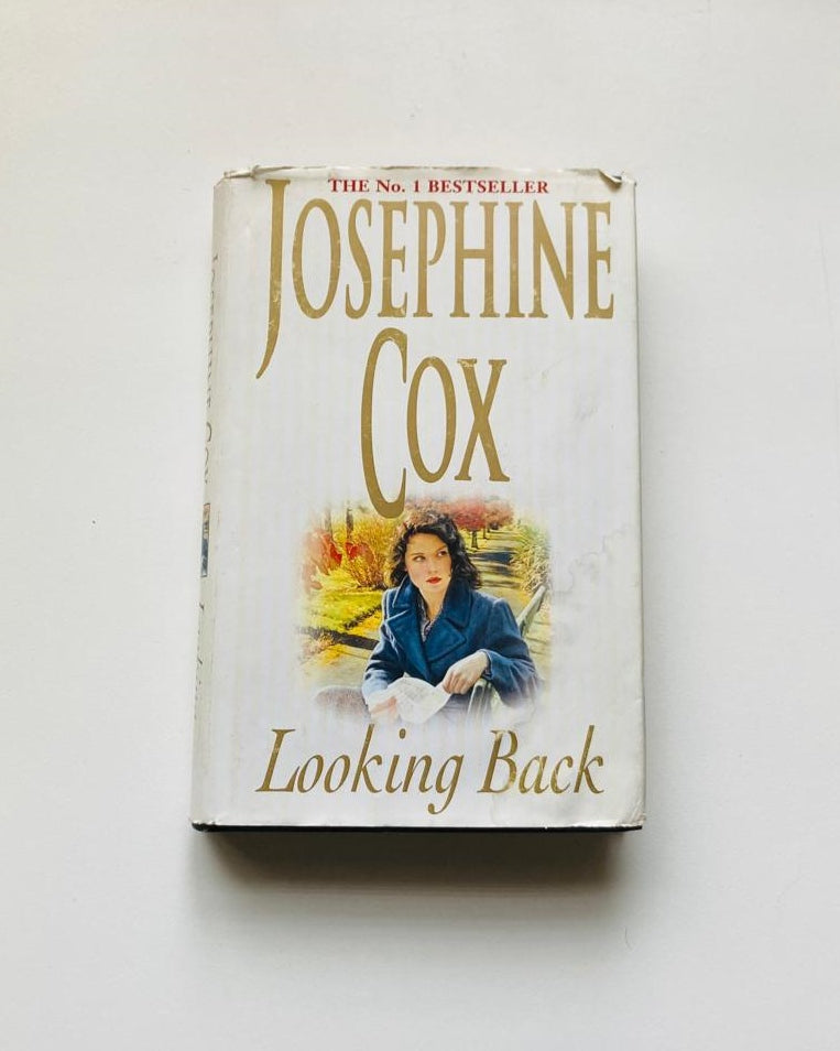Looking back - Josephine Cox