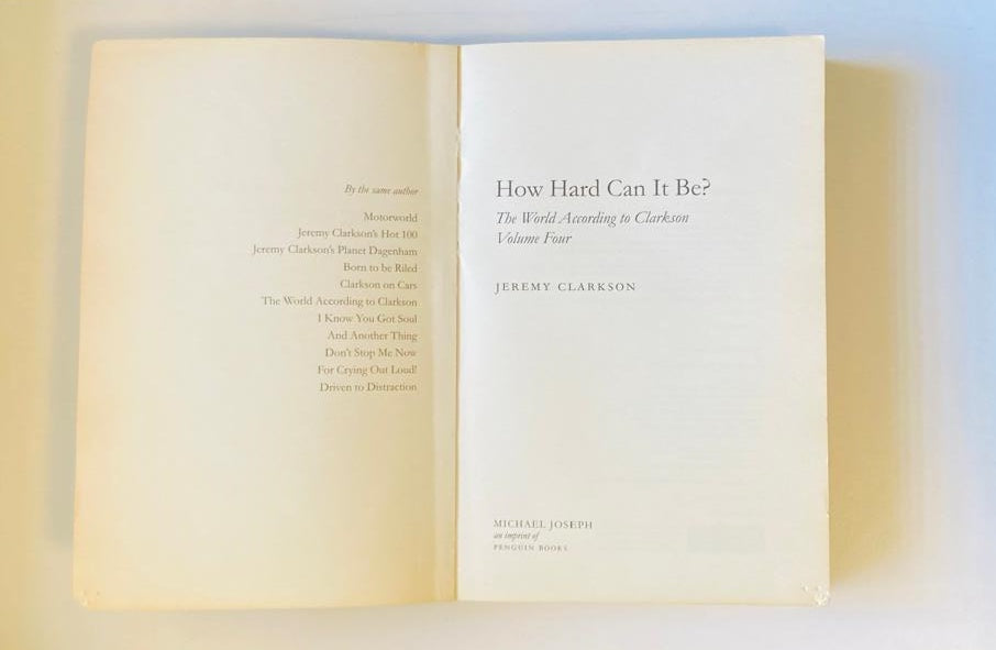 How hard can it be? - Jeremy Clarkson (The world according to Clarkson #4)