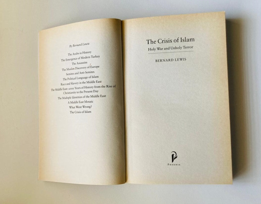 The crisis of Islam: Holy war and unholy terror - Bernard Lewis