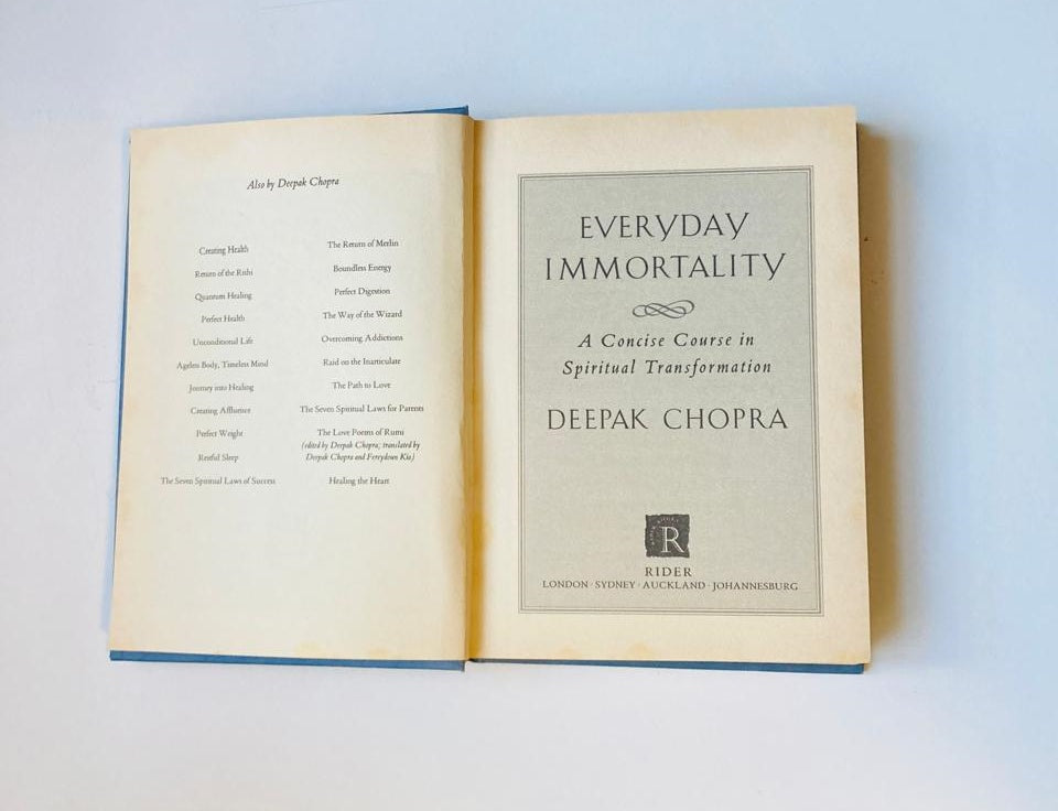 Everyday immortality: A concise course in spiritual transformation - Deepak Chopra
