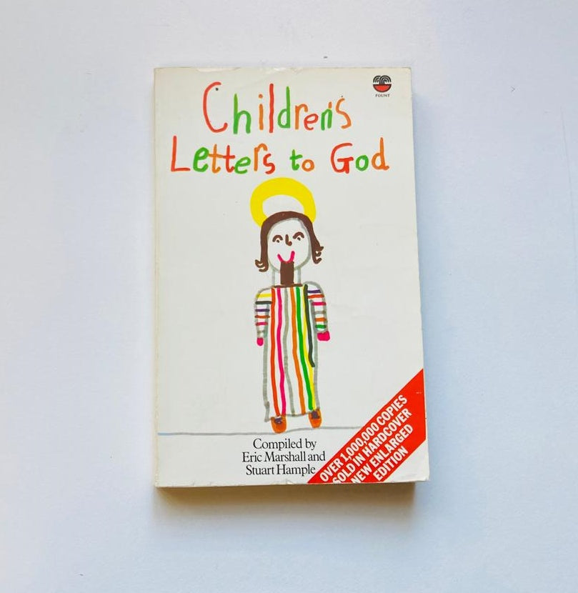 Children's letters to God - Compiled by Eric Marshall and Stuart Hample