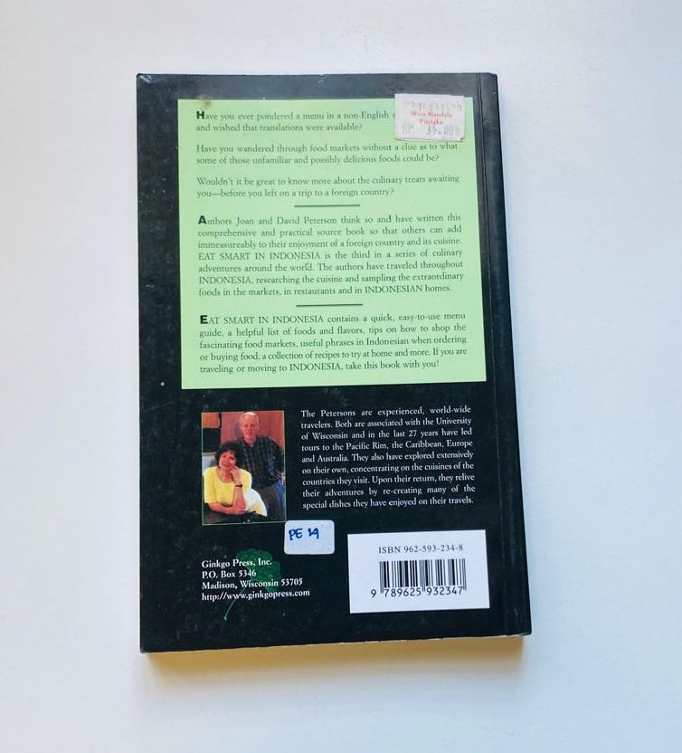 Eat smart in Indonesia: How to decipher the menu, know the market foods and embark on a tasting adventure - Joan and David Peterson (Eat Smart #3)