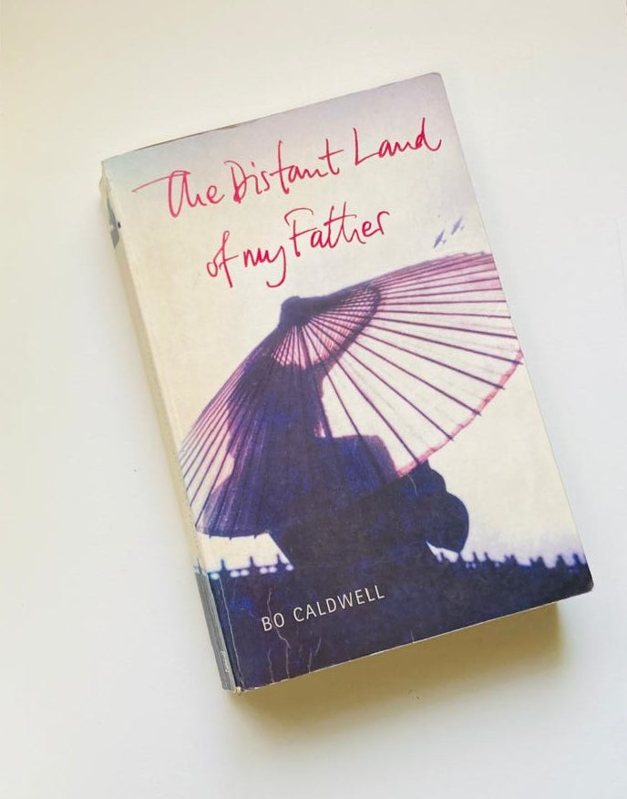 The distant land of my father - Bo Caldwell