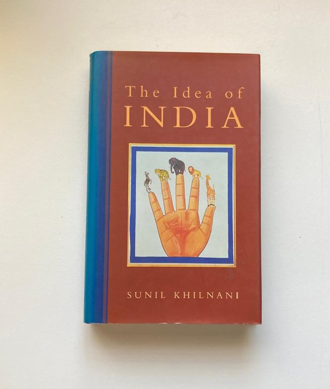 The idea of India - Sunil Khilnani