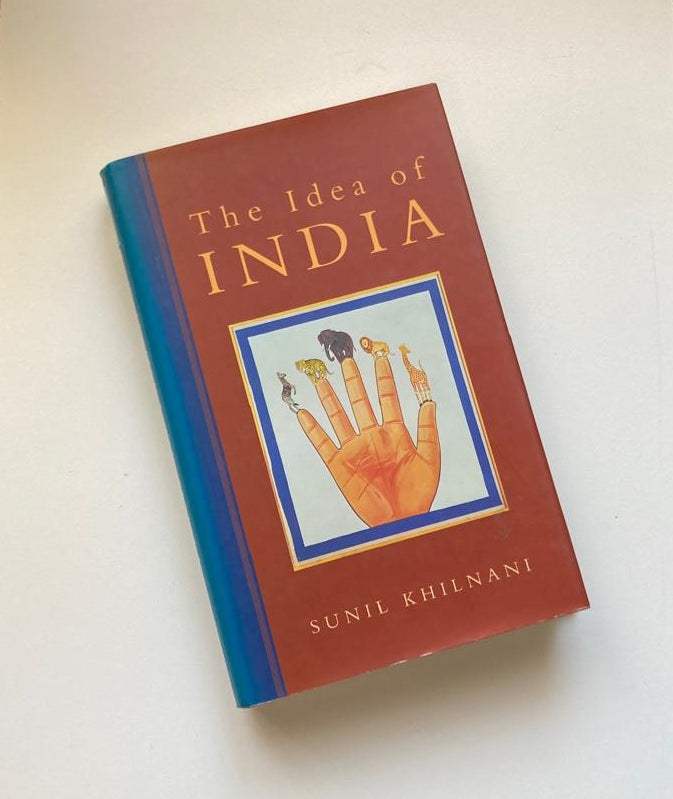 The idea of India - Sunil Khilnani