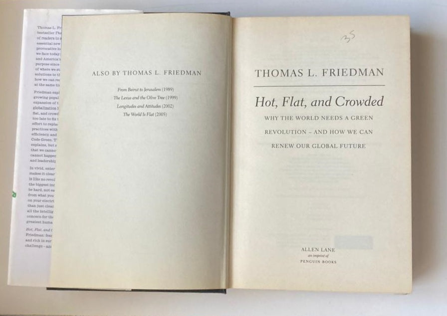 Hot, flat, and crowded: Why the world needs a green revolution - and how we can renew our global future - Thomas L. Friedman