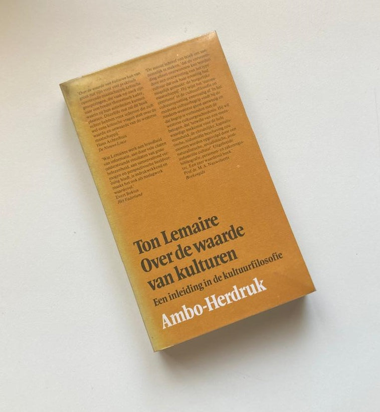 Over de waarde van kulturen: Een inleiding in de kultuurfilosofie - Ton Lemaire