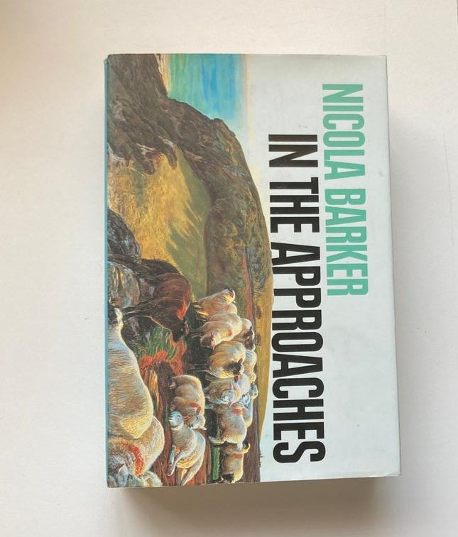 In the approaches - Nicola Barker (Signed)