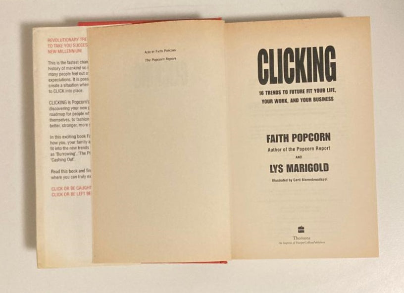 Clicking: 16 Trends to future fit your life, your work, and your business - Faith Popcorn