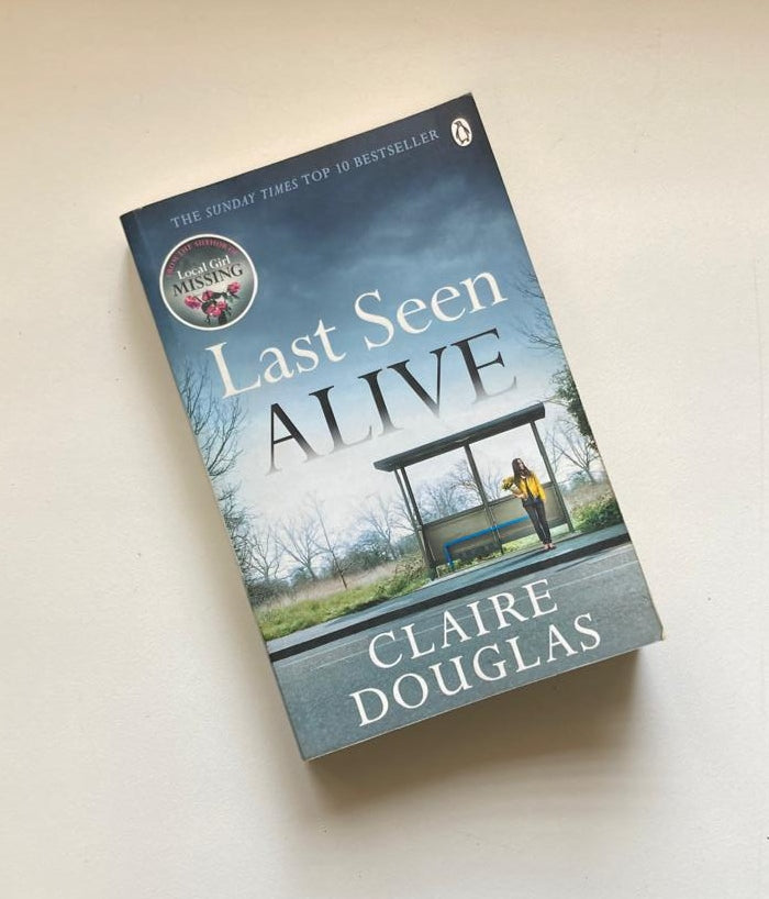 Last seen alive - Claire Douglas