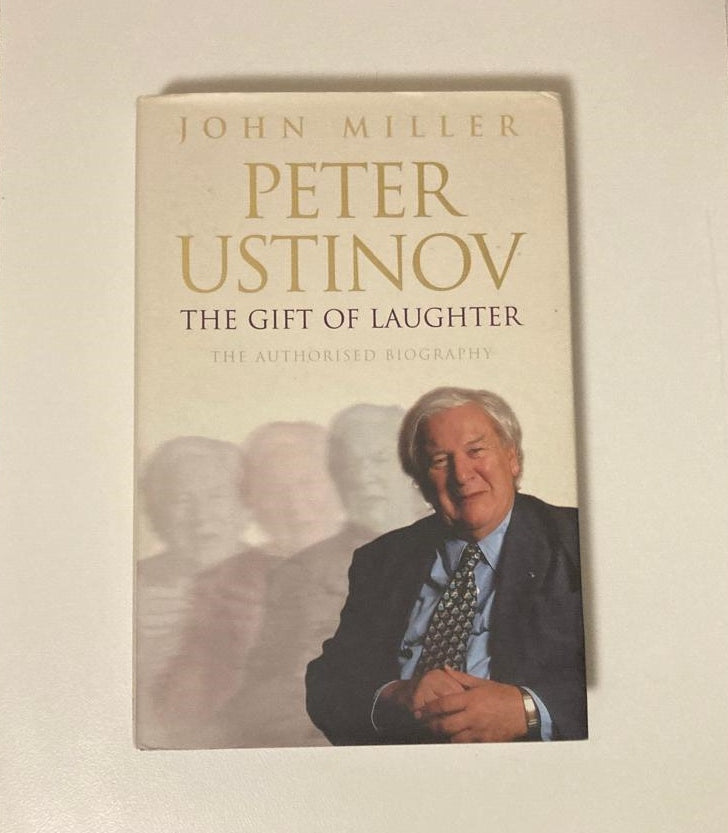 Peter Ustinov: The gift of laughter - John Miller