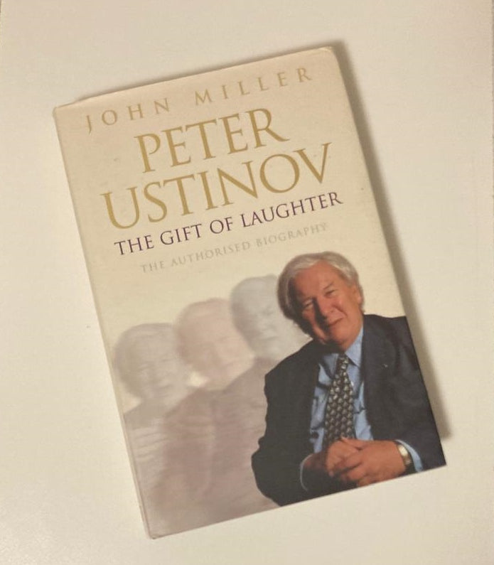Peter Ustinov: The gift of laughter - John Miller