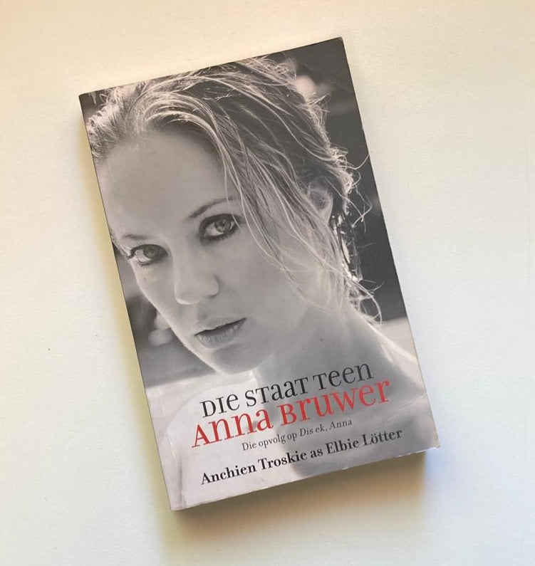 Die staat teen Anna Bruwer - Anchien Troskie as Elbie Lötter