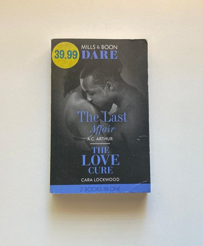 The last affair - A.C. Arthur / The love cure - Cara Lockwood