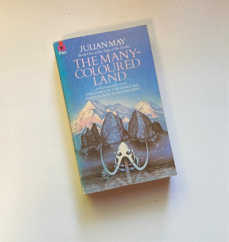 The many-coloured land - Julian May (Saga of the Pliocene Exile #1)
