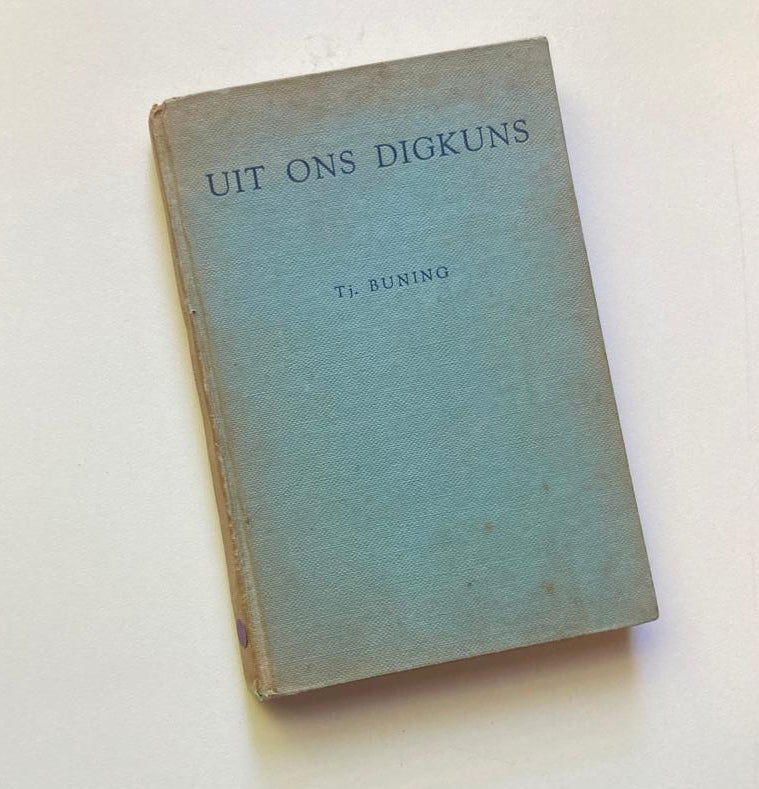 Uit ons digkuns - T.J. Buning