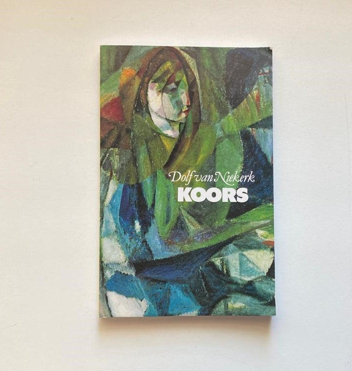 Koors - Dolf van Niekerk (First edition)