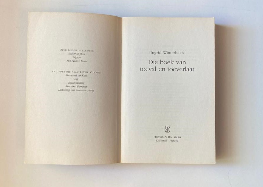 Die boek van toeval en toeverlaat - Ingrid Winterbach (First edition)