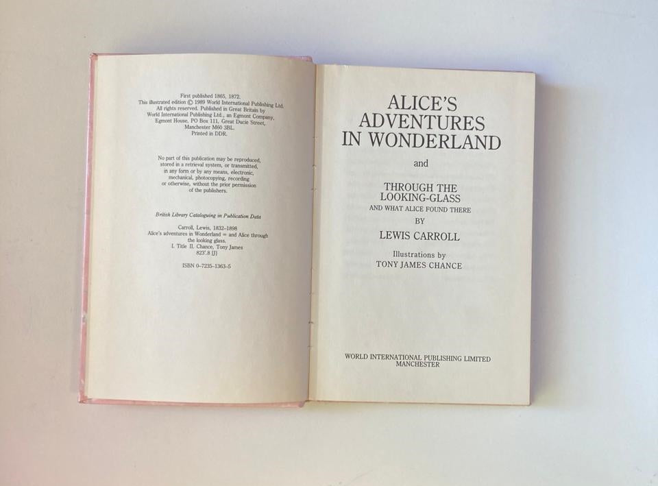 Alice in wonderland / Through the looking glass - Lewis Carroll