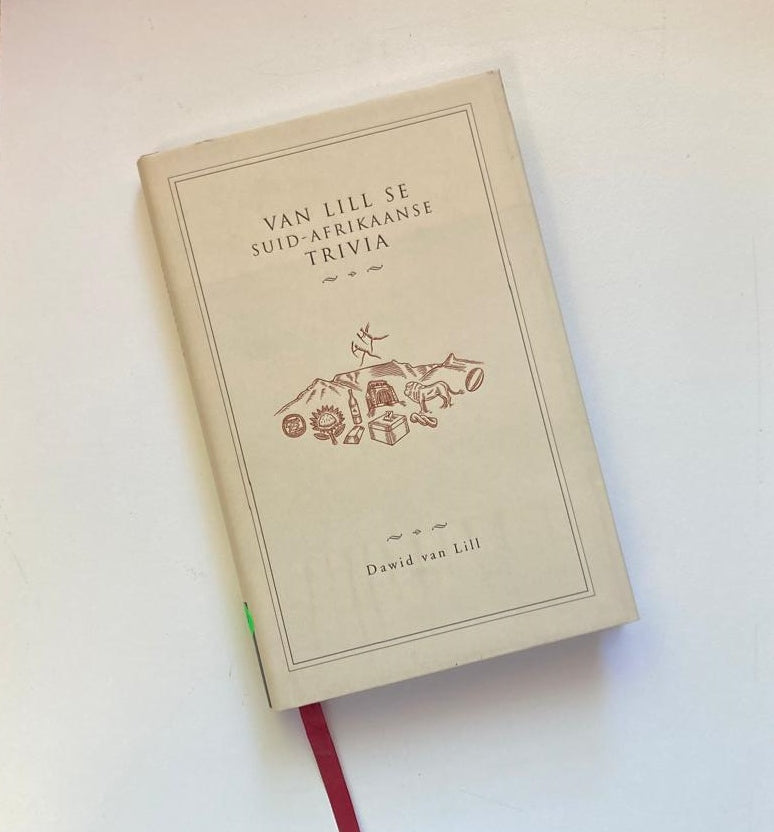 Van Lill se Suid-Afrikaanse trivia - Dawid van Lill (First edition)
