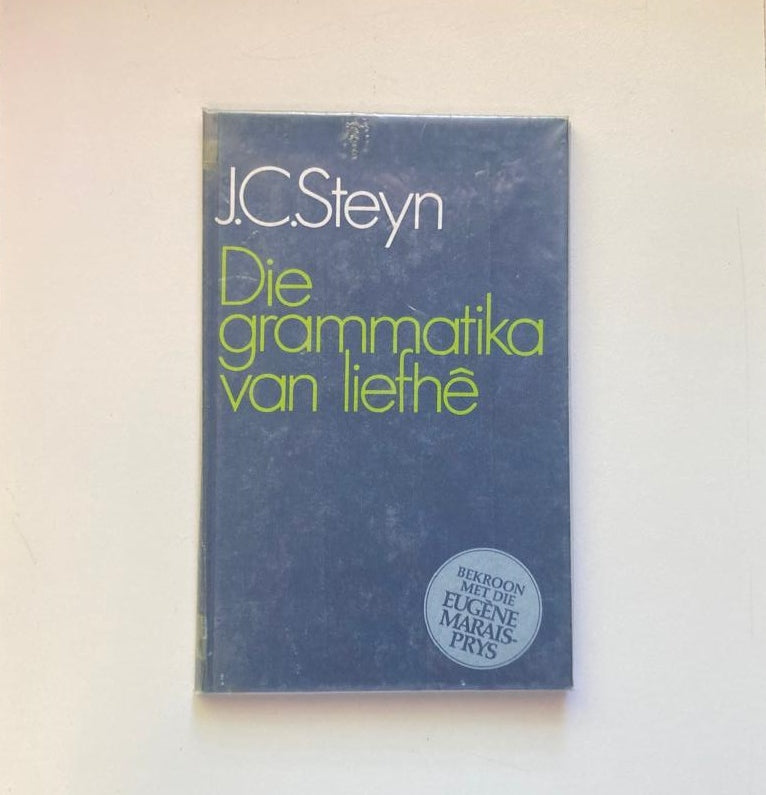 Die grammatika van liefhê - J.C. Steyn