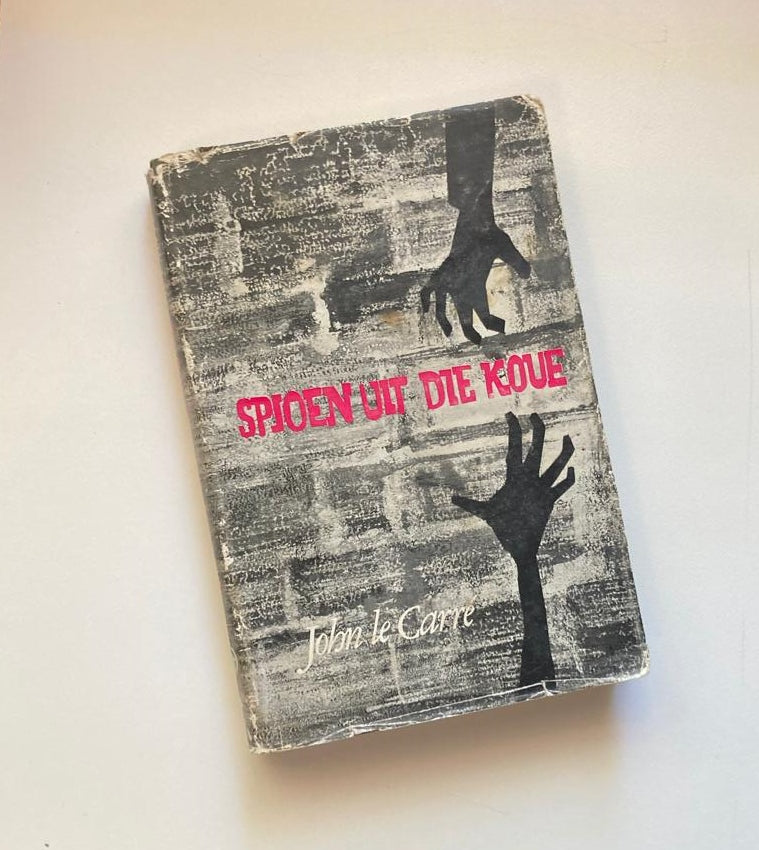 Spioen uit die koue - John le Carré (First Afrikaans edition)