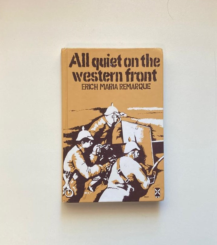 All quiet on the western front - Erich Maria Remarque