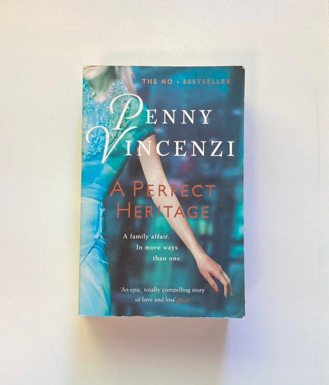 A perfect heritage - Penny Vincenzi