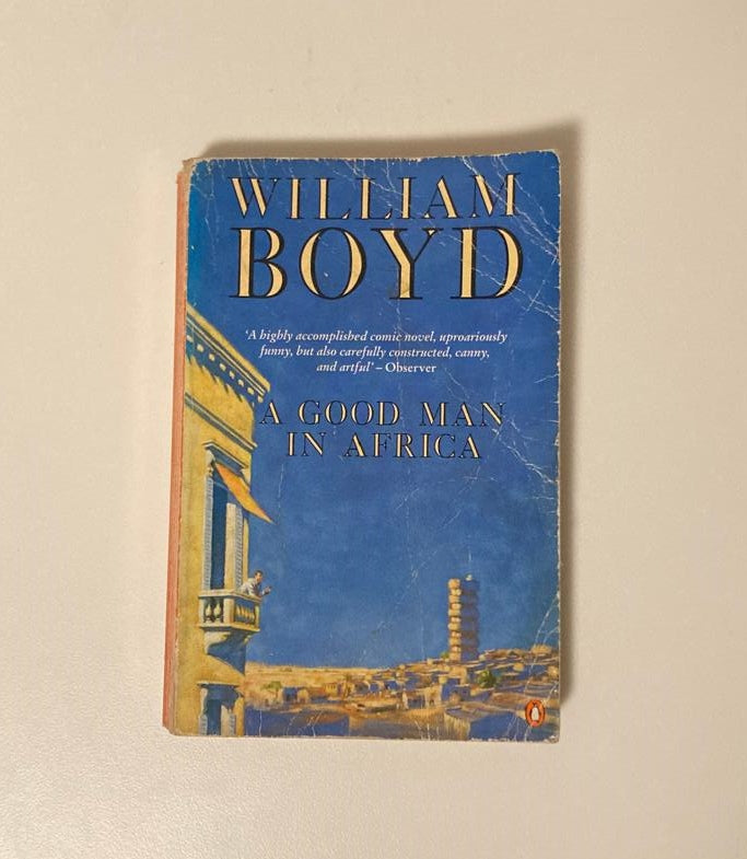 A good man in Africa - William Boyd