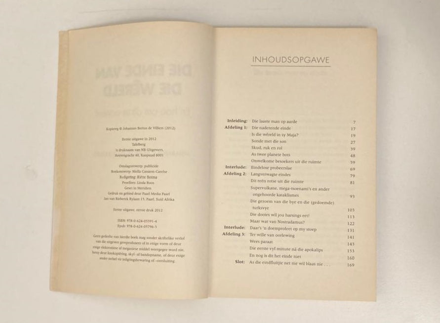 Die einde van die wêreld en hoe om dit te oorleef - Johannes Bertus de Villiers (First edition)