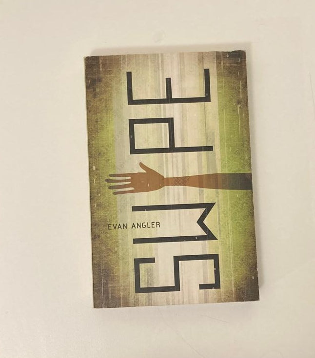 Swipe - Evan Angler (Swipe #1)