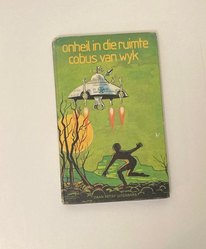 Onheil in die ruimte - Cobus van Wyk