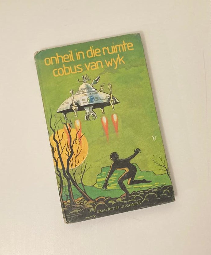 Onheil in die ruimte - Cobus van Wyk