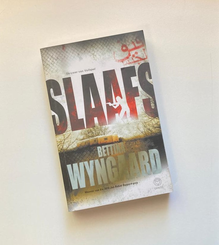 Slaafs - Bettina Wyngaard (First edition)