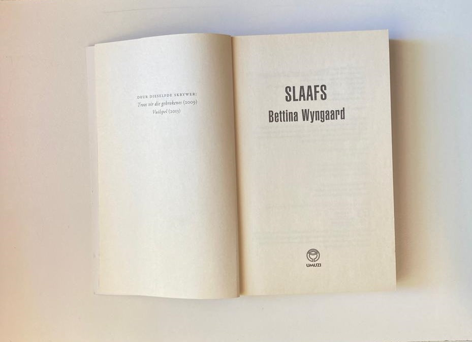 Slaafs - Bettina Wyngaard (First edition)