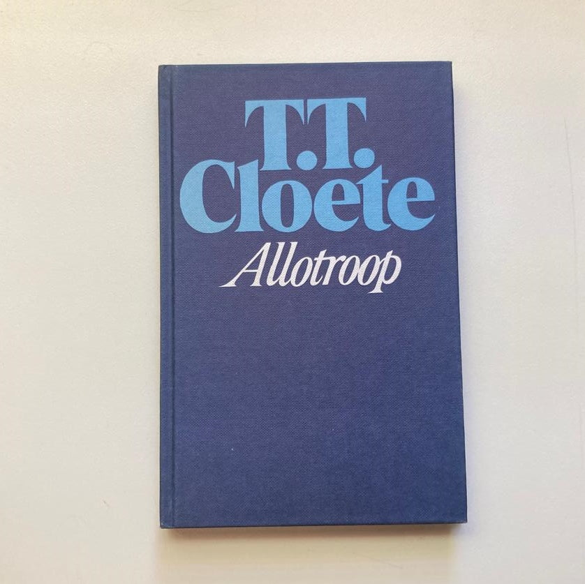 Allotroop - T.T. Cloete (First edition)