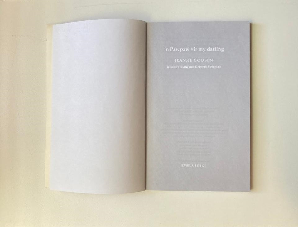 ’n Pawpaw vir my darling - Jeanne Goosen (First edition)