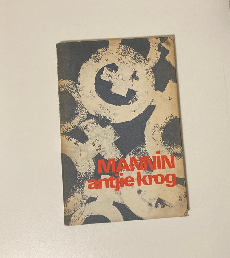 Mannin - Antjie Krog (First edition)